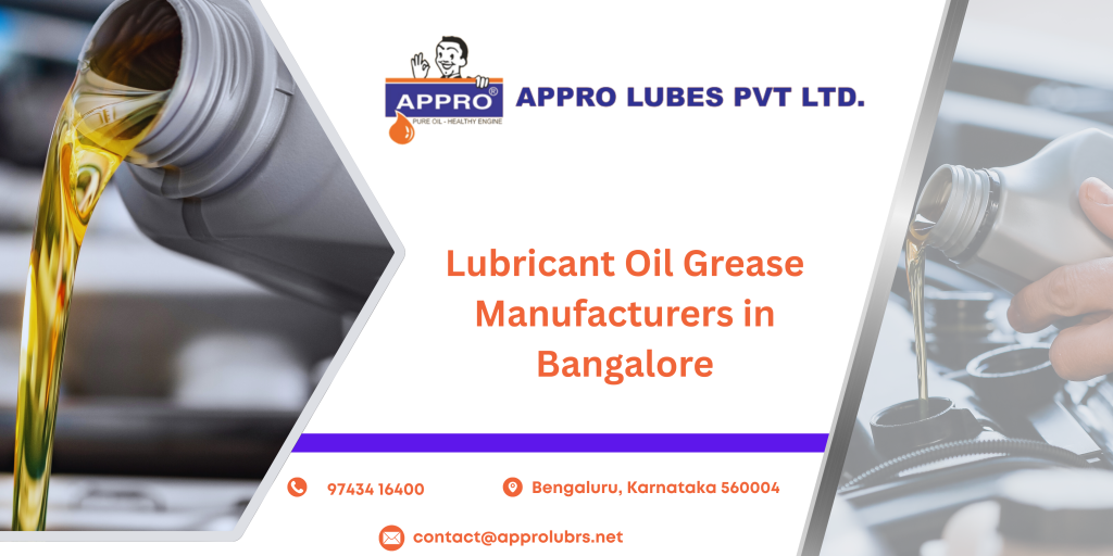 Lubricant Oil Grease Manufacturers in Bangalore